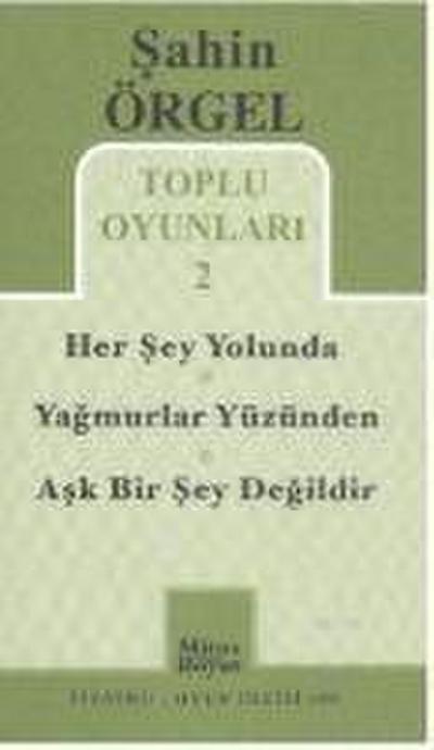 Toplu Oyunlari 2 Hersey Yolunda - Yagmurlar Yüzünden - Ask Bir Sey Degildir
