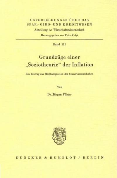 Grundzüge einer ’Soziotheorie’ der Inflation.