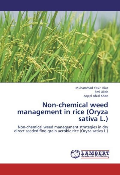 Non-chemical weed management in rice (Oryza sativa L.)