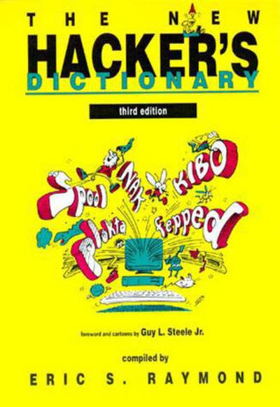 The New Hacker’s Dictionary, third edition