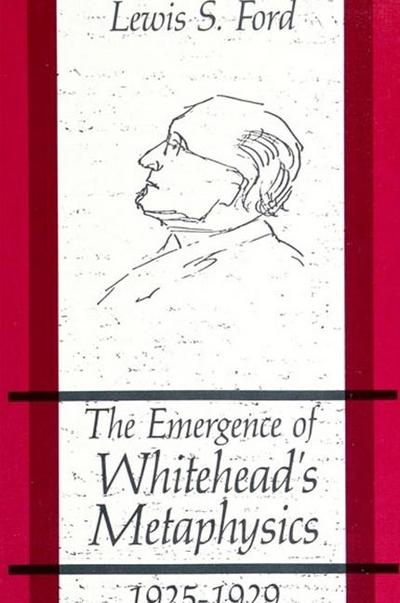 The Emergence of Whitehead’s Metaphysics, 1925-1929