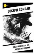 Joseph Conrad: See-Abenteuerromane