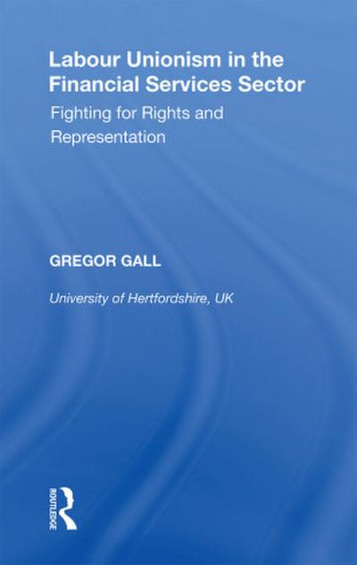 Labour Unionism in the Financial Services Sector