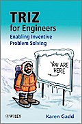 TRIZ for Engineers: Enabling Inventive Problem Solving