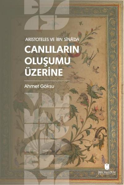 Aristoteles ve Ibn Sinada Canlilarin Olusumu Üzerine