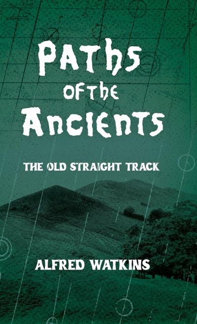 Paths of the Ancients