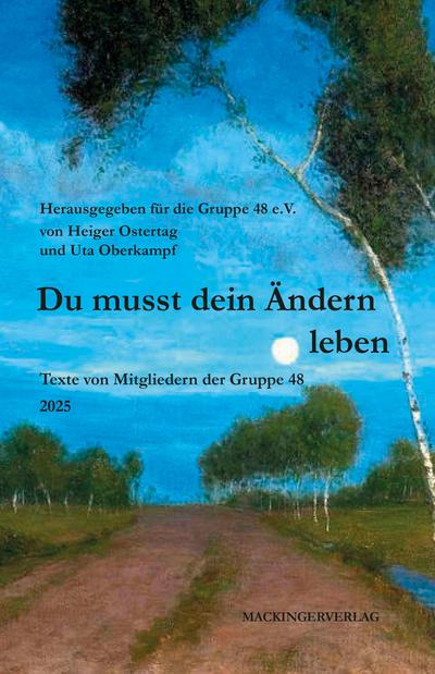 Du musst dein Ändern leben