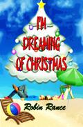 I’m Dreaming Of Christmas