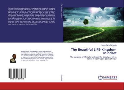 The Beautiful LIFE-Kingdom Mindset