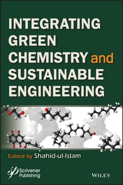 Integrating Green Chemistry and Sustainable Engineering