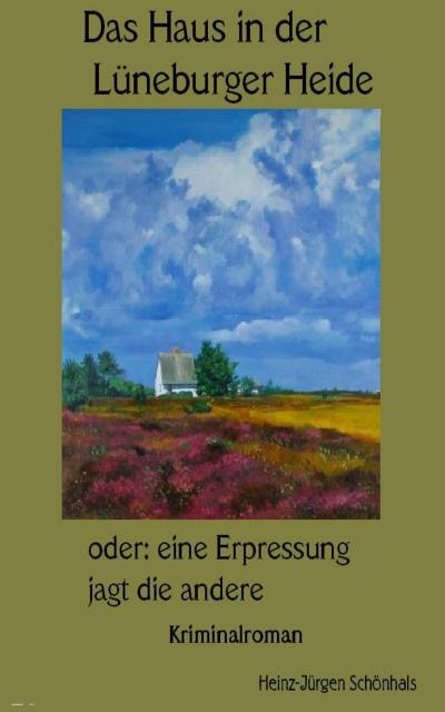 Das Haus in der Lüneburger Heide