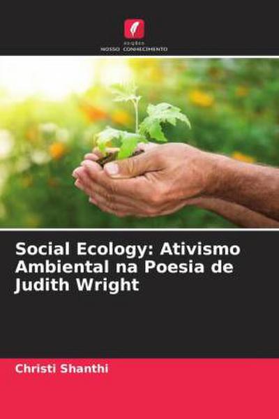 Social Ecology: Ativismo Ambiental na Poesia de Judith Wright