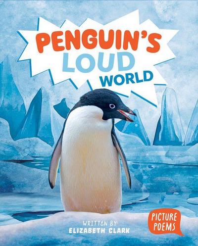Penguin’s Loud World