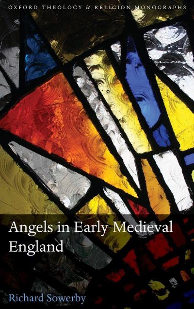 ANGELS IN EARLY MEDIEVAL ENGLAND OTM C