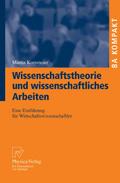 Wissenschaftstheorie und wissenschaftliches Arbeiten