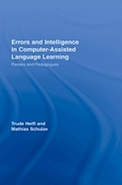 Errors and Intelligence in Computer-Assisted Language Learning
