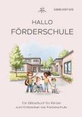 Hallo Förderschule - Ein Bilderbuch für Kinder zum