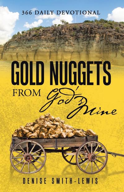 Gold Nuggets from God’s Mine: 366 Daily Devotional