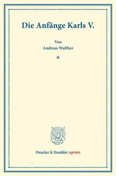 Die Anfänge Karls V.