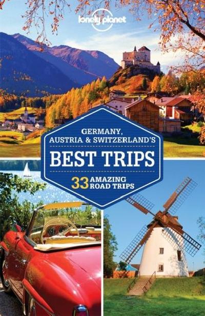 Germany, Austria & Switzerland’s Best Trips