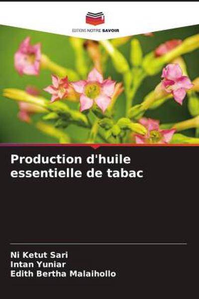 Production d’huile essentielle de tabac