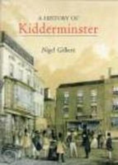 A History of Kidderminster