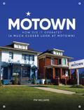 Motown how did it Operate (A closer look at Motown)