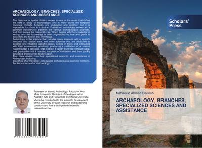 ARCHAEOLOGY, BRANCHES, SPECIALIZED SCIENCES AND ASSISTANCE