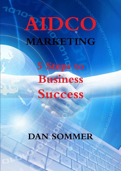 AIDCO Marketing - 5 Steps to Business Success