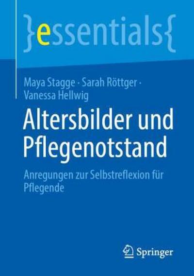 Altersbilder und Pflegenotstand
