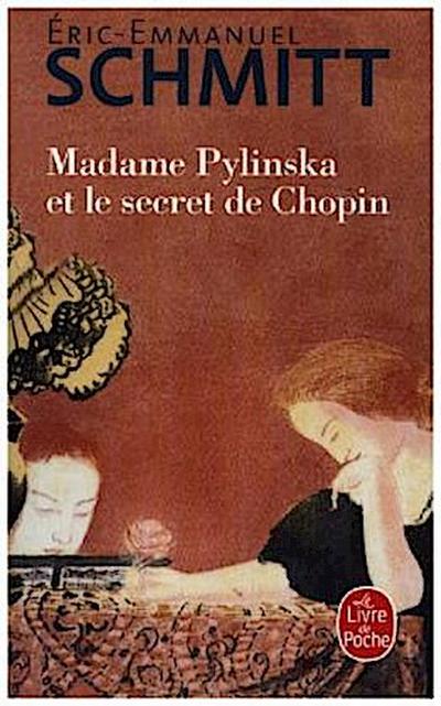 Madame Pylinska et le secret de Chopin