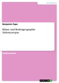 Klima- und Bodengeographie Südosteuropas