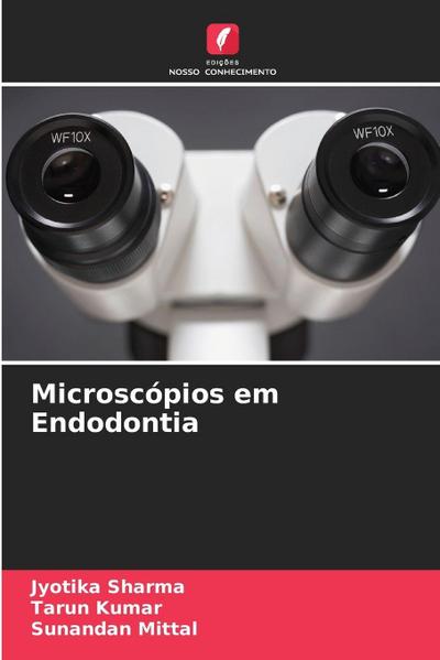 Microscópios em Endodontia