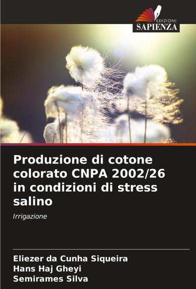 Produzione di cotone colorato CNPA 2002/26 in condizioni di stress salino