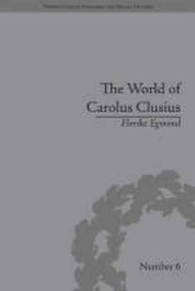 The World of Carolus Clusius