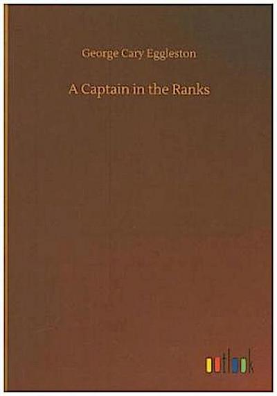 A Captain in the Ranks