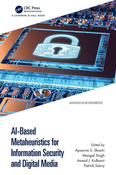 AI-Based Metaheuristics for Information Security and Digital Media