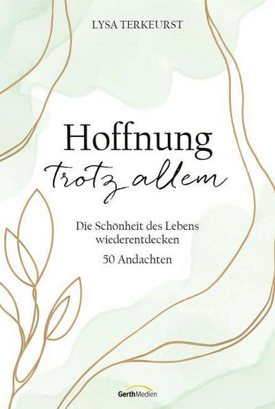 Hoffnung trotz allem