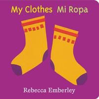 My Clothes/ Mi Ropa