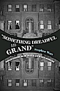 "Something Dreadful and Grand"