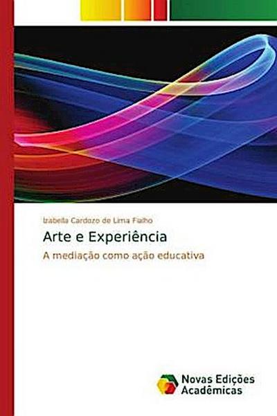 Arte e Experiência - Izabella Cardozo de Lima Fialho