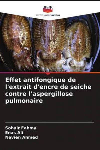 Effet antifongique de l’extrait d’encre de seiche contre l’aspergillose pulmonaire