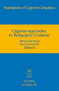 Cognitive Approaches to Pedagogical Grammar