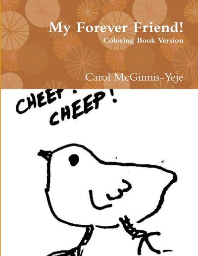 My Forever Friend!