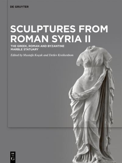 Sculptures from Roman Syria II