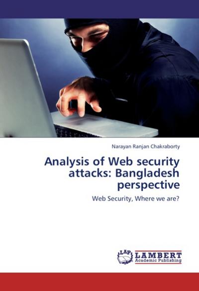 Analysis of Web security attacks: Bangladesh perspective