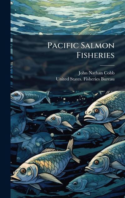 Pacific Salmon Fisheries