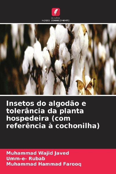 Insetos do algodão e tolerância da planta hospedeira (com referência à cochonilha)