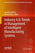 Industry 4.0: Trends in Management of Intelligent Manufacturing Systems