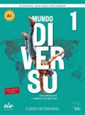 Mundo Diverso 1: Curso de español / Kurs- und Arbe ...